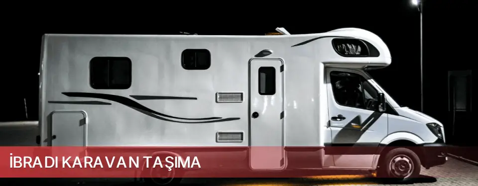 İbradı İlçemi Karavan Taşıma